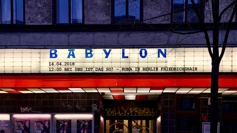 Kino Babylon Premiere Dokumentation "Bei UNS ist das so!" - Roma in Berlin Friedrichshain